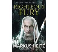 Markus Heitz Righteous Fury (Tascabile) Legends of the Älfar