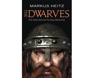 Markus Heitz The Dwarves (Tascabile) Dwarves