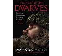 Markus Heitz The Fate of the Dwarves (Tascabile) Dwarves