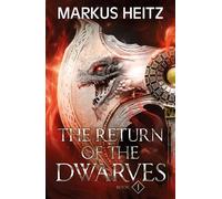 Markus Heitz The Return of the Dwarves Book 1 (Tascabile) Dwarves