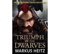 Markus Heitz The Triumph of the Dwarves (Tascabile)