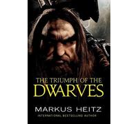 Markus Heitz The Triumph of the Dwarves (Tascabile) Dwarves