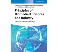 Markus Hinder Principles of Biomedical Sciences and Industry (Copertina rigida)