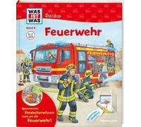 Markus Humbach WAS IST WAS Junior Band 4. Feuerwehr: Welche (Copertina rigida)