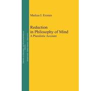 Markus I. Eronen Reduction in Philosophy of Mind (Copertina rigida)
