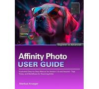 Markus Krueger Affinity Photo User Guide (Tascabile)