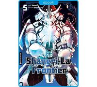 Markus Lange Ryosuke Fuji Katarina Shangri-La Frontier 05 (Tascabile)
