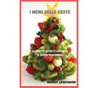 Markus Liebermann I Menu delle Feste (Tascabile)
