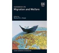 Markus M.L. Crepaz Handbook on Migration and Welfare (Copertina rigida)