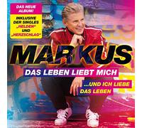 Markus DAS LEBEN LIEBT MICH…UND ICH LIEBE DAS LEBEN (CD)