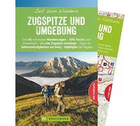 Markus Meier Ja Bruckmann Wanderführer: Zeit zum Wandern Zugspitze u (Tascabile)