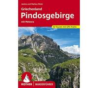 Markus Meier Ja Griechenland - Pindosgebirge: mit Meteora. 52 Touren (Tascabile)