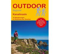 Markus Meier Ja Kanalinseln: 32 Wanderungenim Rhythmus der Gezeiten (Tascabile)