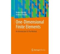 Markus Merkel Andreas Öchsner One-Dimensional Finite Elements (Tascabile)