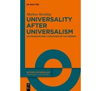 Markus Messling Universality after Universalism (Copertina rigida)