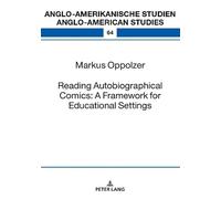 Markus Oppolzer Reading Autobiographical Comics: A Framework (Copertina rigida)