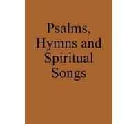 Markus Pilz Psalms, Hymns and Spiritual Songs (Tascabile)
