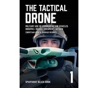 Spartanat Markus Reisner Christian Väth The Tactical Drone (Tascabile)