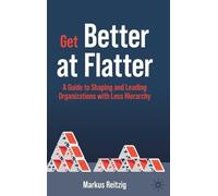 Markus Reitzig Get Better at Flatter (Copertina rigida)