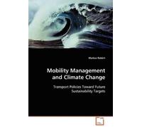 Markus Robèrt Mobility Management and Climate Change (Tascabile)