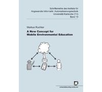 Markus Ruchter A New Concept for Mobile Environmental Education (Tascabile)