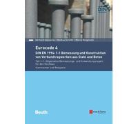 Markus Schäfer Eurocode 4 DIN EN 1994-1-1 Bemessung und Konstruktio (Tascabile)