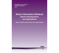 Markus Schedl J Music Information Retrieval: Recent Developments and (Tascabile)