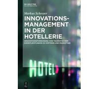 Markus Schreyer Innovationsmanagement in der Hotellerie (Copertina rigida)