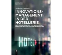 Markus Schreyer Innovationsmanagement in der Hotellerie (Tascabile)