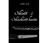 Markus Sesko Shinto & Shinshinto-kantei (Tascabile)