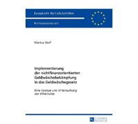 Markus Stief Implementierung der nichtfinanzorientierten Geldwaesche (Tascabile)