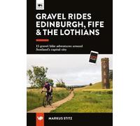 Markus Stitz Gravel Rides Edinburgh, Fife & the Lothians (Tascabile)