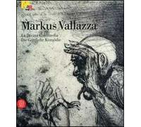 Markus Vallazza. Ediz. illustrata