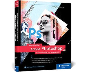 Markus Wäger Adobe Photoshop: Profitricks und Expertenwissen (Copertina rigida)