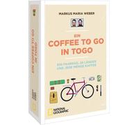 Markus Weber Radreisen Reiseberichte - Ein Coffee to go in Togo: Ein (Tascabile)