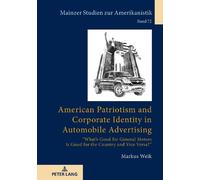 Markus Weik American Patriotism and Corporate Identity in Aut (Copertina rigida)