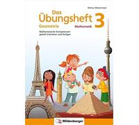 Markus Westerme Das Übungsheft Geometrie 3: Mathematische Kompetenze (Broschüre)