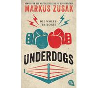 Markus Zusak Alexand Underdogs: Die Wolfe-Trilogie - Underdog/ Vorst (Tascabile)