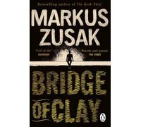 Markus Zusak Bridge of Clay (Tascabile)