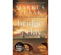 Markus Zusak Bridge of Clay (Tascabile)