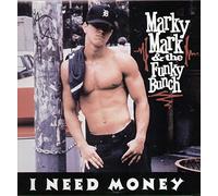 Marky Mark & Funky Bunch - I Need Money