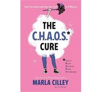Marla Cilley The Chaos Cure (Tascabile)