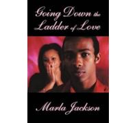 Marla D. Jackson Going Down the Ladder of Love (Tascabile)