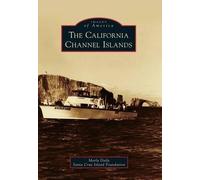Marla Daily Santa Cruz Island Foundati The California Channel Islan (Tascabile)
