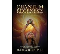 Marla Lindner Quantum Regenesis (Tascabile)