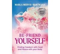 Marla Mervis-Hartmann BE-Friend Yourself (Tascabile)