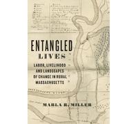 Marla Miller Entangled Lives (Copertina rigida)