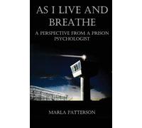 Marla Patterson As I Live and Breathe (Tascabile)