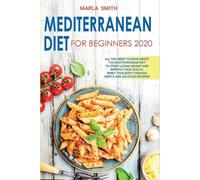 Marla Smith Mediterranean Diet for Beginners (Tascabile) Mediterranean Lifestyle