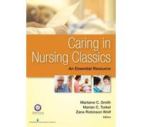 Marlaine C. Smith Caring in Nursing Classics (Tascabile)